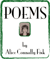 Alice Connally Fisk poems tab